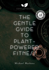 Abbildung von: The Gentle Guide to Plant-Powered Fitness - tredition