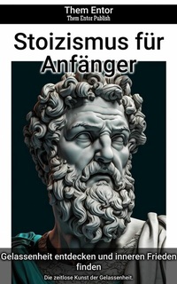 Abbildung von: Stoizismus für Anfänger - epubli