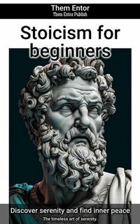 Abbildung von: Stoicism for beginners - epubli