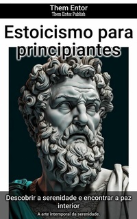 Abbildung von: Estoicismo para principiantes - epubli