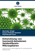 Cover: Entwicklung von Isoniazid-beladenen Seidenfibroin-Mikrosphaeren - Verlag Unser Wissen