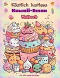 Cover: Koestlich lustiges Kawaii-Essen Malbuch Niedliche Kawaii-Designs fuer Essensliebhaber - Blurb