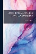 Cover: Studi Polemici Sulla Divina Commedia - Nabu Press
