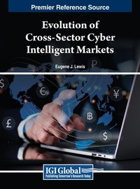 Abbildung von: Evolution of Cross-Sector Cyber Intelligent Markets - IGI Global