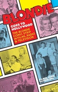Cover: Blondie Goes to Hollywood (hardback) - BEARMANOR MEDIA