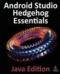 Abbildung von: Android Studio Hedgehog Essentials - Java Edition - Payload Media, Inc.