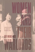 Cover: Women and Their Warlords - University of Chicago Press