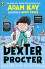 Cover: Dexter Procter the 10-Year-Old Doctor - Puffin