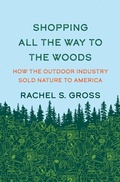 Cover: Shopping All the Way to the Woods - Yale University Press
