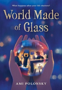 Abbildung von: World Made of Glass - Little, Brown Young Readers