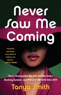Cover: Never Saw Me Coming - Little, Brown and Company