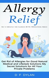 Abbildung von: Allergy Relief - D F Dylan