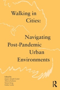 Enlarge image Cover: Walking in Cities - Routledge