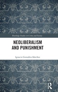 Bild: Neoliberalism and Punishment - Routledge