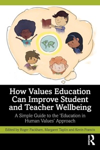 Bild: How Values Education Can Improve Student and Teacher Wellbeing - Routledge
