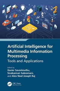 Enlarge image Cover: Artificial Intelligence for Multimedia Information Processing - CRC Press