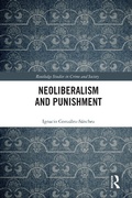 Bild: Neoliberalism and Punishment - Routledge