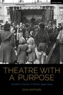 Cover: Theatre with a Purpose - Methuen Drama