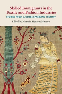 Abbildung von: Skilled Immigrants in the Textile and Fashion Industries - Bloomsbury Visual Arts