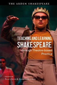 Abbildung von: Teaching and Learning Shakespeare through Theatre-based Practice - The Arden Shakespeare