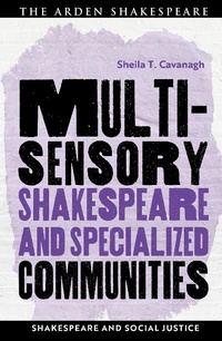 Abbildung von: Multisensory Shakespeare and Specialized Communities - The Arden Shakespeare
