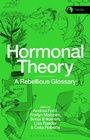 Cover: Hormonal Theory - Bloomsbury Academic