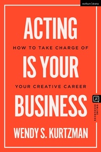 Abbildung von: Acting is Your Business - Methuen Drama
