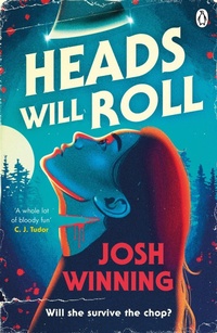 Abbildung von: Heads Will Roll - Penguin Books Ltd