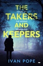 Cover: The Takers and Keepers - Bloodhound Books