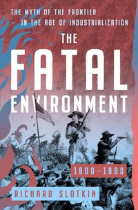 Enlarge image Cover: The Fatal Environment - Open Road Media