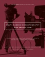 Cover: Multi-Camera Cinematography and Production - Bloomsbury Academic USA
