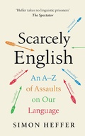 Cover: Scarcely English - Hutchinson Heinemann