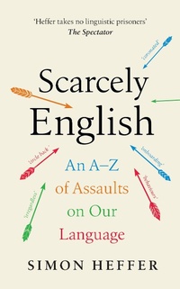 Enlarge image Cover: Scarcely English - Hutchinson Heinemann