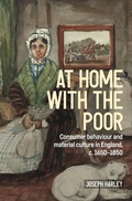 Cover: At Home with the Poor - Manchester University Press