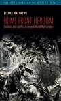 Cover: Home Front Heroism - Manchester University Press