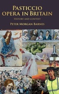 Cover: Pasticcio Opera in Britain - Manchester University Press