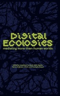 Cover: Digital Ecologies - Manchester University Press