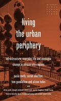 Cover: Living the Urban Periphery - Manchester University Press