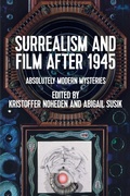 Cover: Surrealism and Film After 1945 - Manchester University Press