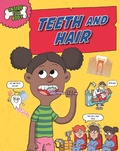 Cover: Inside Your Body: Teeth and Hair - Wayland