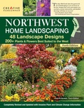 Cover: Northwest Home Landscaping, New 4th Edition - Creative Homeowner
