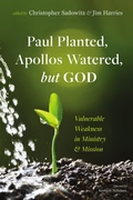 Cover: Paul Planted, Apollos Watered, but God - Wipf and Stock Publishers