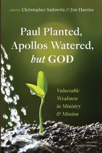 Enlarge image Cover: Paul Planted, Apollos Watered, But God - Resource Publications (CA)