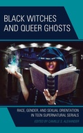 Cover: Black Witches and Queer Ghosts - Lexington Books