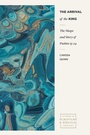 Cover: Arrival of the King - Lexham Press