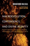 Cover: Macroevolution, Contingency, and Divine Activity - Wipf and Stock Publishers