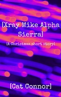 Cover: [Xray Mike Alpha Sierra] (Veronica Tracey Spy/PI Series, #6) - 9mm Press