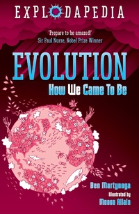 Enlarge image Cover: Explodapedia: Evolution - David Fickling Books