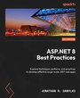 Cover: ASP.NET 8 Best Practices - Packt Publishing Limited