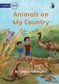 Cover: Animals on My Country - Our Yarning - Library for All